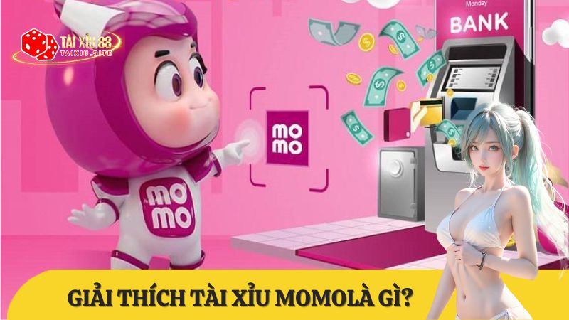 Tài Xỉu 88 giới thiệu về Tài Xỉu Momo và cách chơi